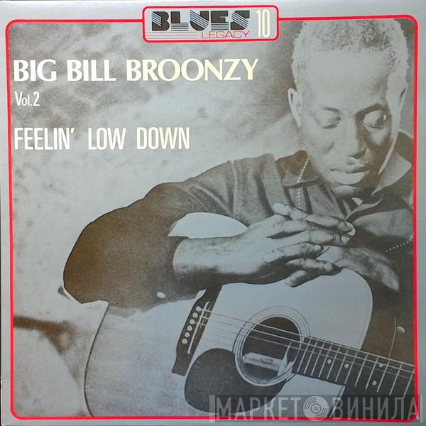  Big Bill Broonzy  - Feelin' Low Down