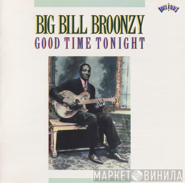  Big Bill Broonzy  - Good Time Tonight