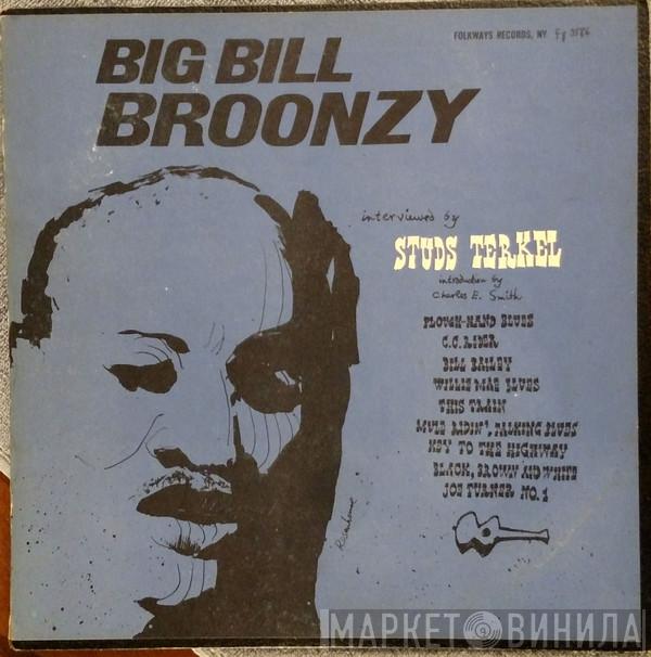  Big Bill Broonzy  - His Story - Big Bill Broonzy Interviewed By Studs Terkel