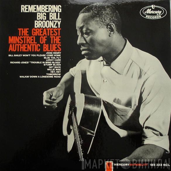 Big Bill Broonzy - Remembering Big Bill Broonzy