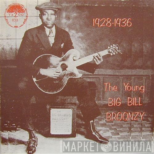  Big Bill Broonzy  - The Young Big Bill Broonzy 1928-1936