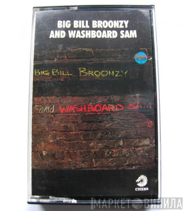 Big Bill Broonzy, Washboard Sam - Big Bill Broonzy And Washboard Sam