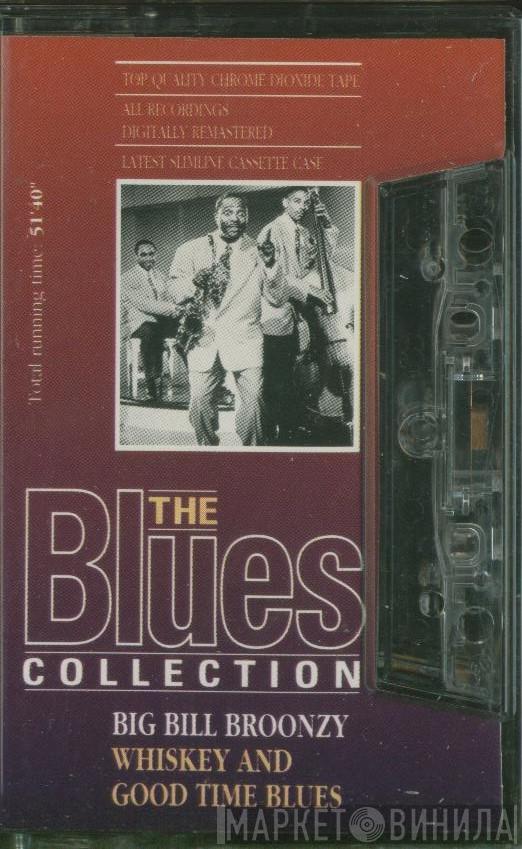 Big Bill Broonzy - Whiskey And Good Time Blues
