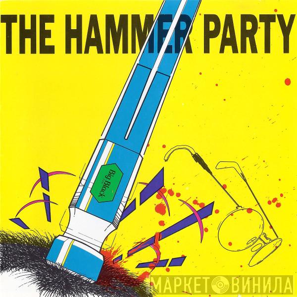  Big Black  - The Hammer Party