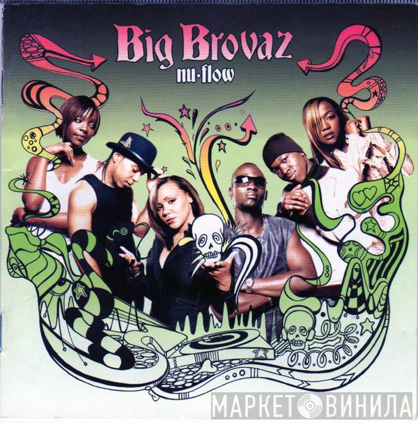 Big Brovaz - Nu-Flow