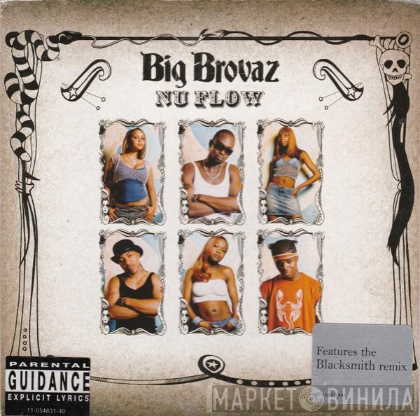 Big Brovaz - Nu Flow