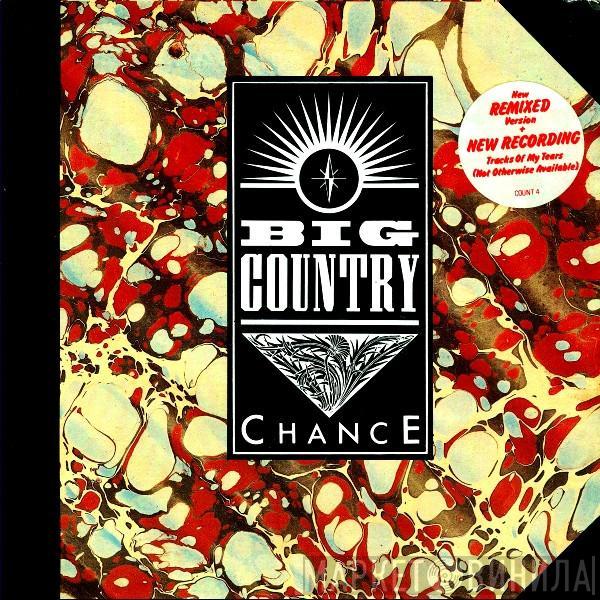 Big Country - Chance