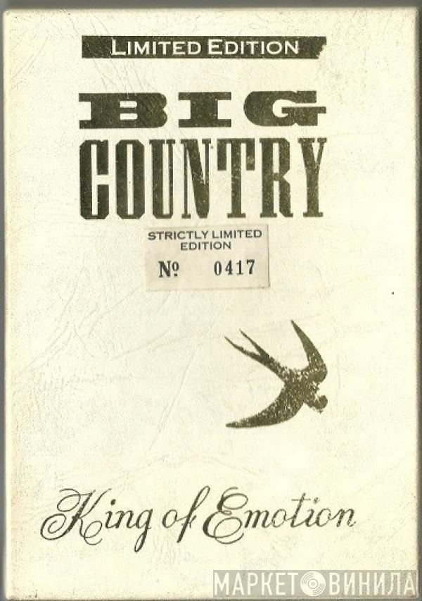 Big Country - King Of Emotion