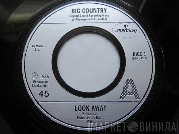  Big Country  - Look Away