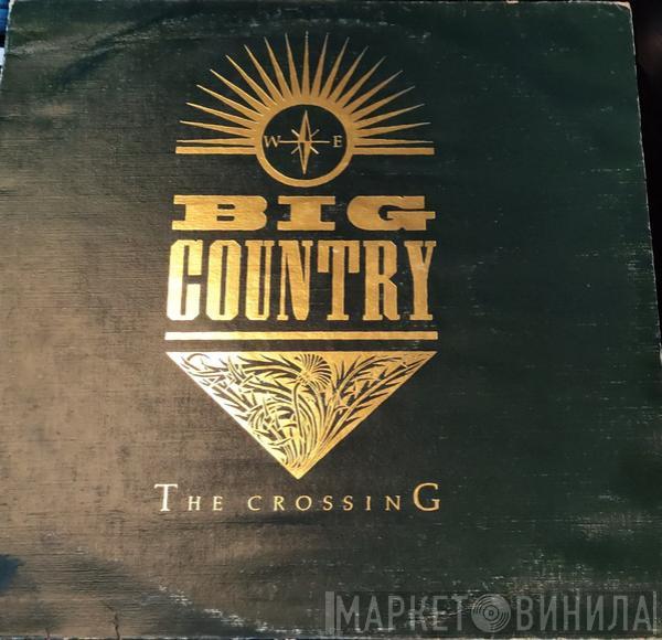  Big Country  - The Crossing