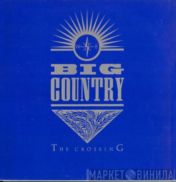  Big Country  - The Crossing