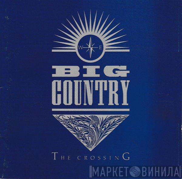  Big Country  - The Crossing