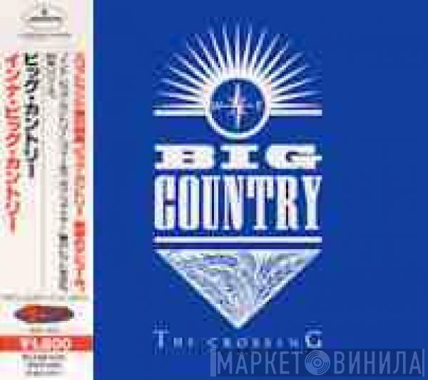  Big Country  - The Crossing