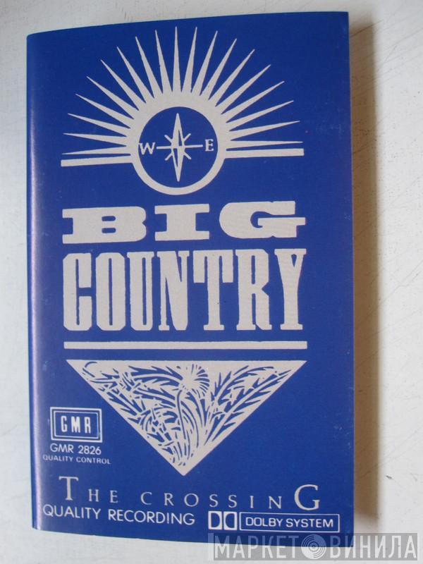  Big Country  - The Crossing