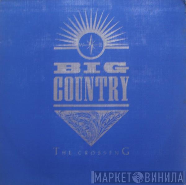  Big Country  - The Crossing