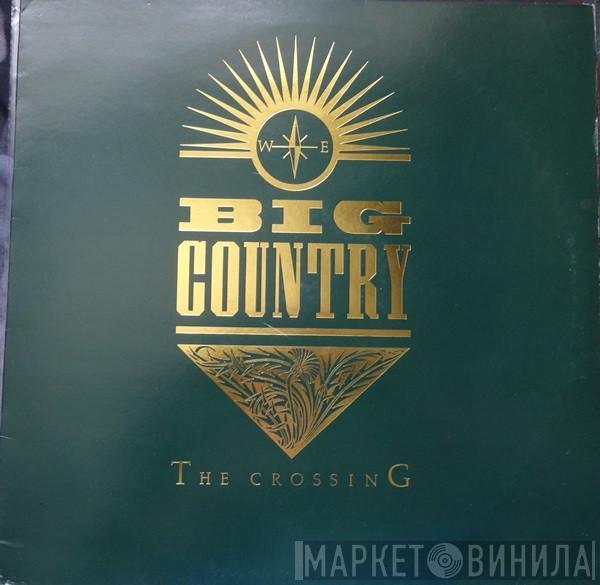 Big Country  - The Crossing