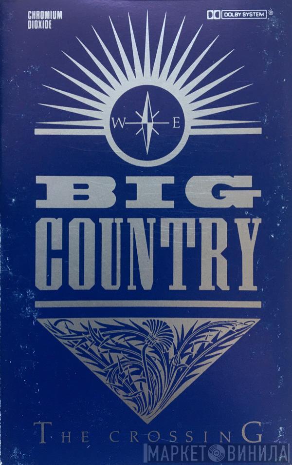 Big Country - The Crossing