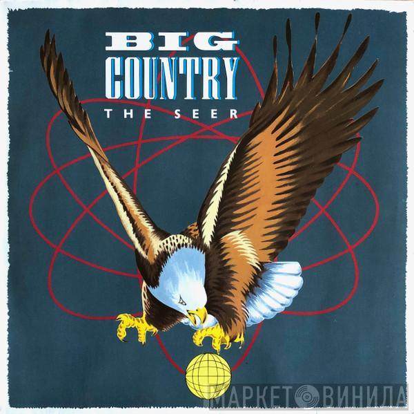  Big Country  - The Seer