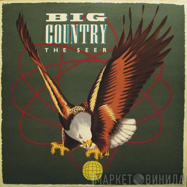 Big Country - The Seer