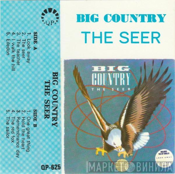  Big Country  - The Seer