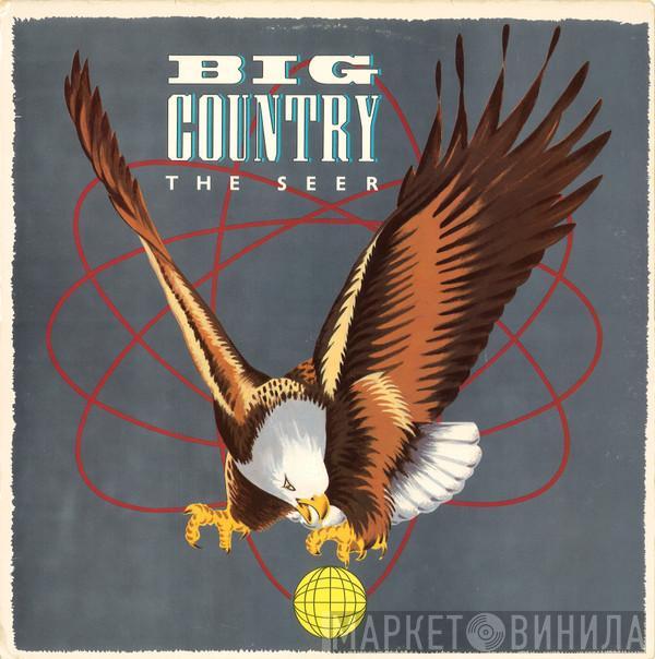  Big Country  - The Seer