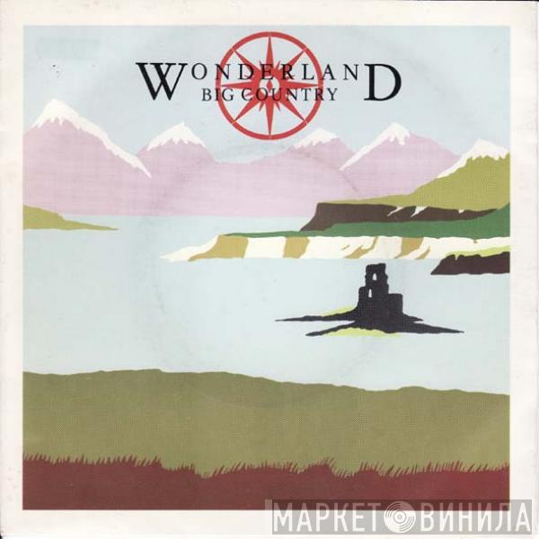  Big Country  - Wonderland