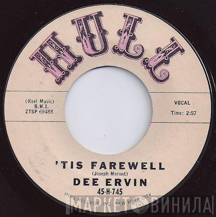  Big Dee Irwin  - 'Tis Farewell / Let's Try Again