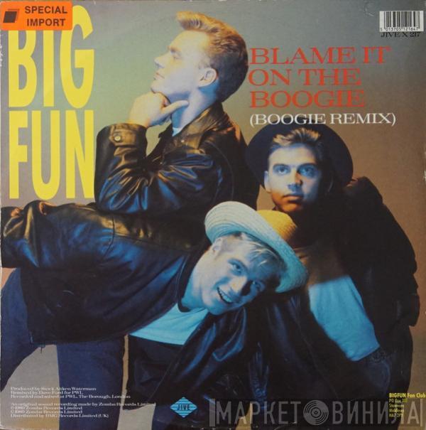 Big Fun - Blame It On The Boogie (Boogie Remix)