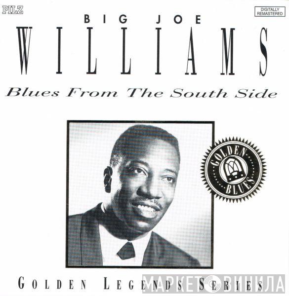 Big Joe Williams - Blues From The South Side