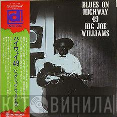 Big Joe Williams  - Blues On Highway 49