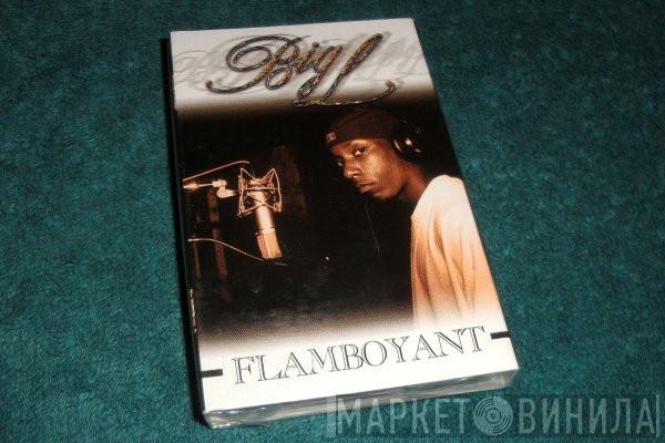  Big L  - Flamboyant / On The Mic