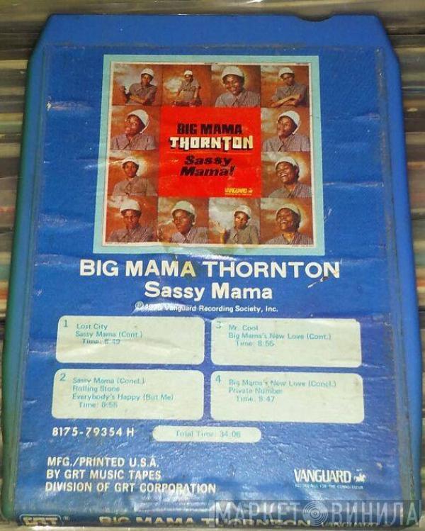 Big Mama Thornton  - Sassy Mama!
