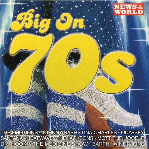  - Big On 70s