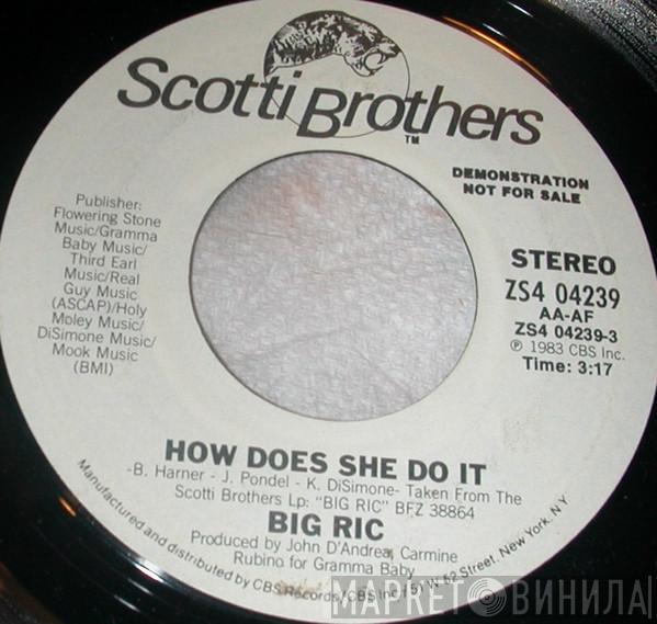 Big Ric - How Does She Do It