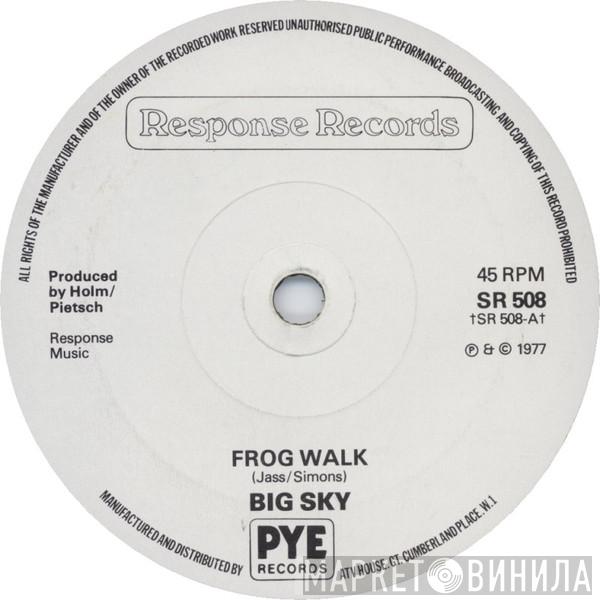 Big Sky  - Frog Walk