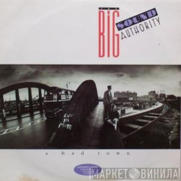 Big Sound Authority - A Bad Town