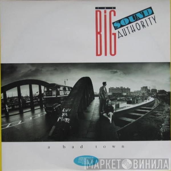  Big Sound Authority  - A Bad Town