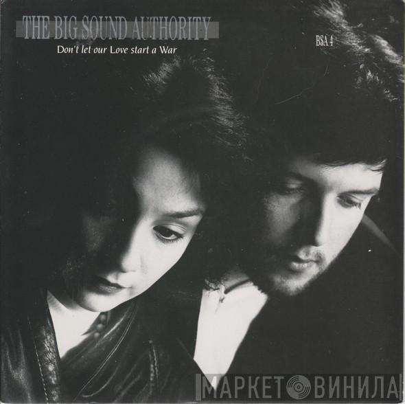 Big Sound Authority - Don't Let Our Love Start A War