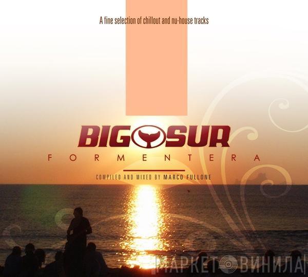  - Big Sur Formentera
