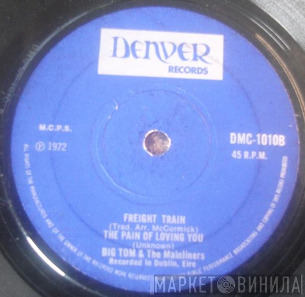 Big Tom And The Mainliners - I Love You Still