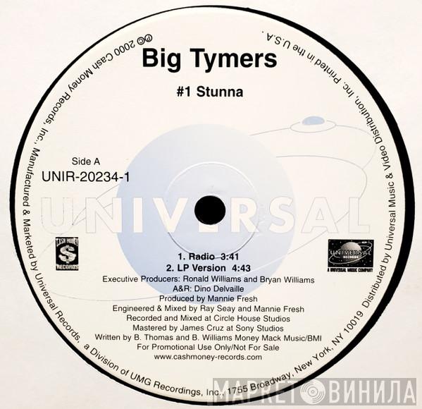 Big Tymers - #1 Stunna