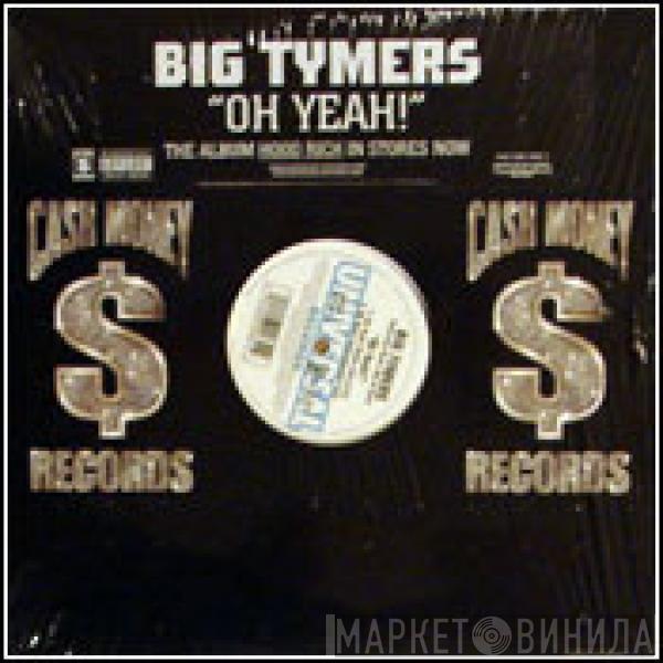 Big Tymers, Tateeze, Boo & Gotti - Oh Yeah!