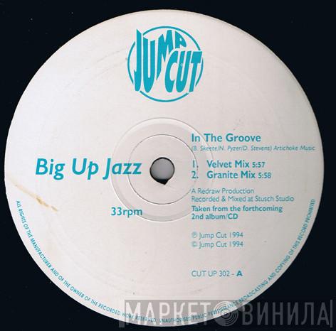 Big Up Jazz - In The Groove