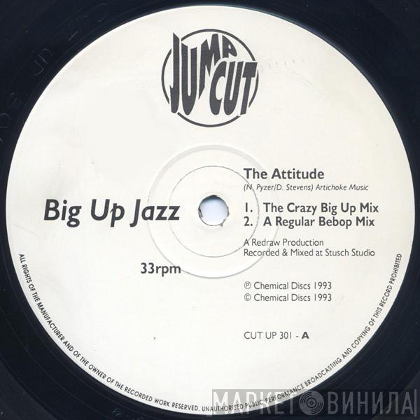 Big Up Jazz - The Attitude / Cool Jazz, Cool Jazz