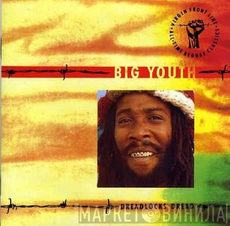 Big Youth - Dreadlocks Dread