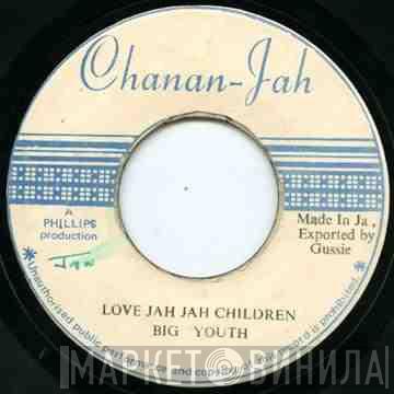 Big Youth - Love Jah Jah Children