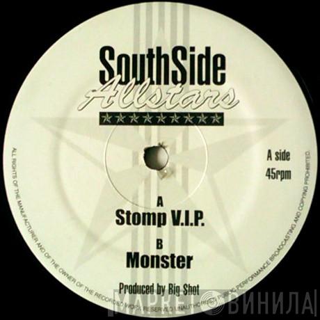 Big$hot - Stomp V.I.P. / Monster