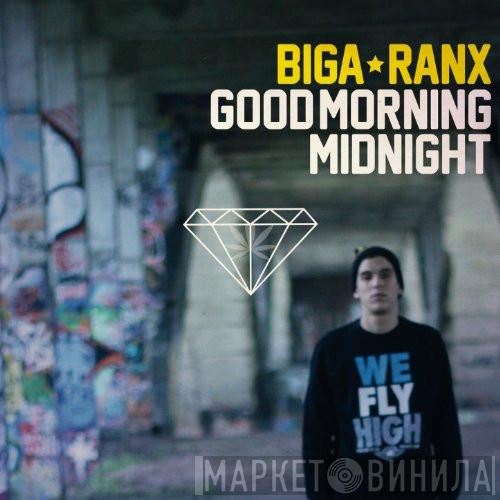 Biga Ranx - Good Morning Midnight