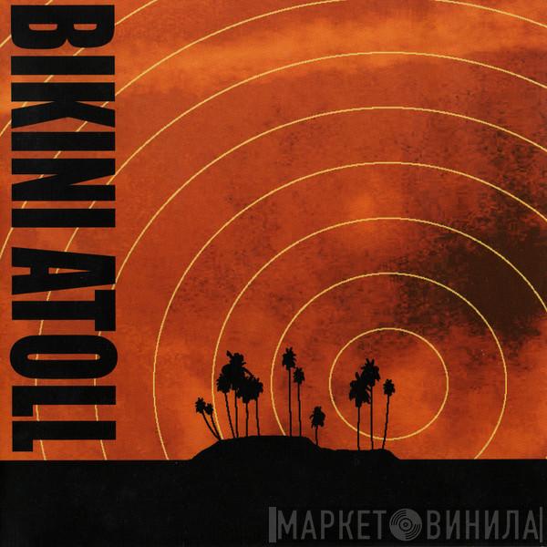 Bikini Atoll - Moratoria