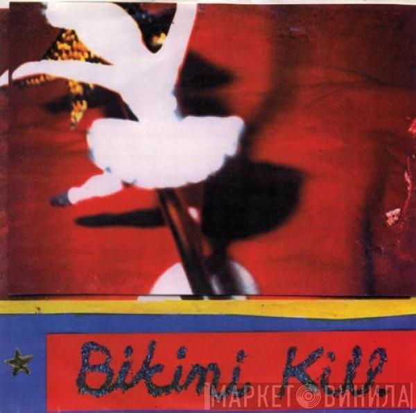 Bikini Kill - New Radio